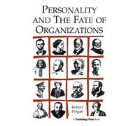Robert Hogan Personality and the Fate of Organizations (Tascabile)