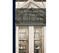 Robert Hogg The Apple and its Varieties (Copertina rigida)