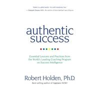 Robert Holden Authentic Success (Tascabile)