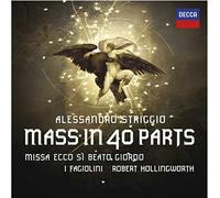 Robert Hollingworth( Direttore) - Mass In 40 Parts (Missa Ecco Si Beato Giorno)