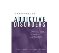 Robert Holman Coombs Handbook of Addictive Disorders (Copertina rigida)