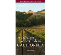 Robert Holmes A Traveller's Wine Guide to California (Tascabile)