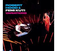 Robert Hood & Femi Kuti Variations Album