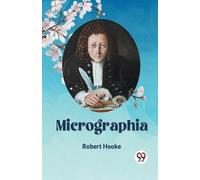 Robert Hooke Micrographia (Tascabile)