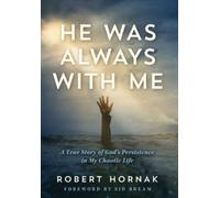 Robert Hornak He Was Always with Me (Copertina rigida)