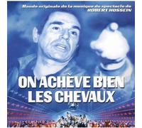 Robert Hossein - On achève bien les chevaux (BO)