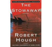 Robert Hough The Stowaway (Tascabile)