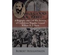 Robert Houghtalen I Am a Good Ol' Rebel (Tascabile)