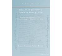 Robert Hoyland The Life of Theodotus, Bishop of Amida (d. 698 (Copertina rigida)