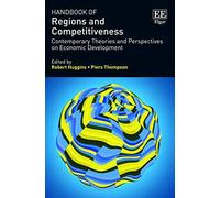 Robert Huggins Handbook of Regions and Competitiveness (Tascabile)
