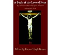 Robert Hugh Benson A Book of the Love of Jesus (Tascabile)