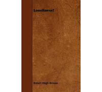 Robert Hugh Benson Loneliness? (Tascabile)
