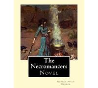 Robert Hugh Benson The Necromancers (1909). By (Tascabile)