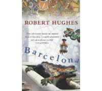 Robert Hughes Barcelona (Tascabile)
