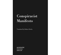 Robert Hurley Anonymous Anonymous Conspiracist Manifesto (Tascabile)