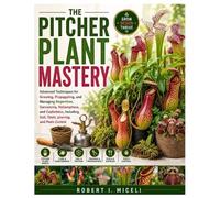 Robert I Miceli The Pitcher Plant Mastery (Tascabile)