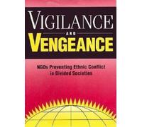 Robert I. Rotberg Vigilance and Vengeance (Tascabile)