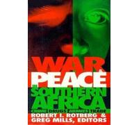 Robert I. Rotberg War and Peace in Southern Africa (Tascabile)