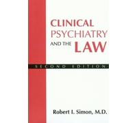 Robert I. Simon Clinical Psychiatry and the Law (Tascabile)