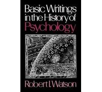 Robert I. Watson Basic Writings in the History of Psychology (Tascabile)