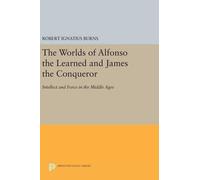 Robert Ignatius The Worlds of Alfonso the Learned and James t (Copertina rigida)