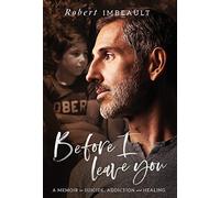 Robert Imbeault Before I Leave You (Copertina rigida)