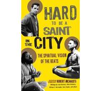 Robert Inchausti Hard to Be a Saint in the City (Tascabile)