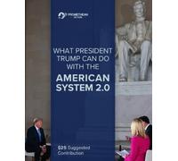 Robert Ingraham What President Trump Can Do With the American System (Tascabile)