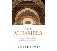 Robert Irwin The Alhambra (Tascabile)