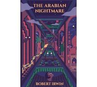 Robert Irwin The Arabian Nightmare English (Tascabile)