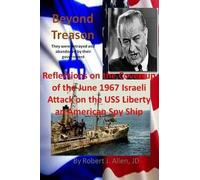 Robert J Allen Beyond Treason Reflections on the Cover-up of the Ju (Tascabile)