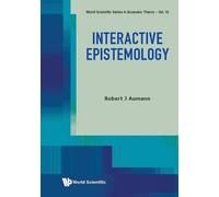 Robert J Aumann Interactive Epistemology (Copertina rigida)