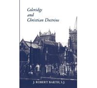 Robert J. Barth Coleridge and Christian Doctrine (Tascabile)