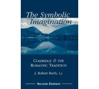 Robert J. Barth The Symbolic Imagination (Tascabile)