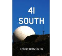 Robert J Bettelheim 41 South (Tascabile)