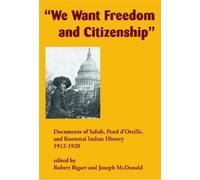 Robert J. Bigart "We Want Freedom and Citizenship" (Tascabile)