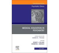 Hermioni L. Amo Medical Education in Psychiatry, An Issue of (Copertina rigida)