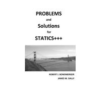 Robert J Bonenberger James W Dal PROBLEMS and SOLUTIONS for STATICS+ (Tascabile)