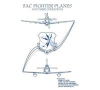 Robert J. Boyd Office of the Historian Strat SAC Fighter Planes and (Tascabile)