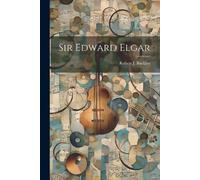 Robert J Buckley Sir Edward Elgar (Tascabile)
