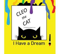 Robert J Carr Cleo the Cat, I have a Dream (Copertina rigida) Cleo
