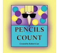 Robert J Carr Pencils Count (Tascabile)