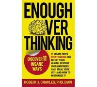 Robert J Charles Enough Overthinking (Copertina rigida) Overthinking
