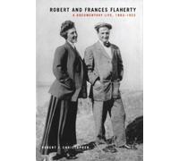 Robert J. Christopher Robert and Frances Flaherty (Copertina rigida)