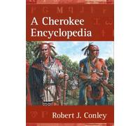 Robert J. Conley A Cherokee Encyclopedia (Copertina rigida)