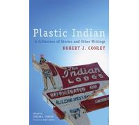 Robert J. Conley Plastic Indian (Tascabile)