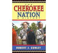 Robert J. Conley The Cherokee Nation (Tascabile)