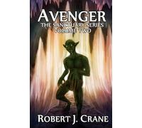 Robert J Crane Avenger (Tascabile) Sanctuary