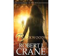 Robert J Crane Backwoods (Tascabile)