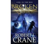 Robert J Crane Broken (Tascabile) Girl in the Box